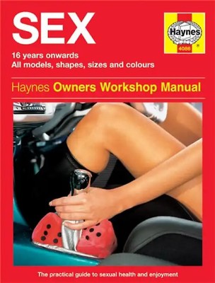 Sex Manual: The Practical Step-by-step Guide to Sexual Health and Enjoyment - Ba