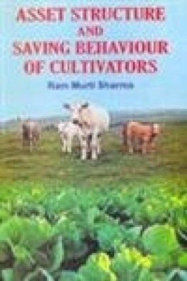 Asset Structure and Saving Behaviour of Cultivators -  NEW RAM Murti Sharm 2004