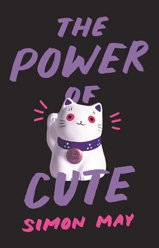The Power of Cute,Simon May