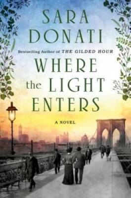 Where the Light Enters - Hardcover By Donati, Sara - GOOD