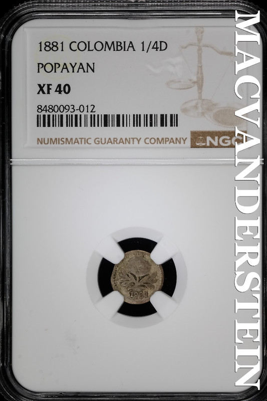 Colombia: 1881 1/4 Decimo- Popayan- NGC XF40- Better Date- No Reserve #SLA926