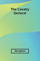 The Cavalry General Xenophon Taschenbuch Englisch 2025 Alpha Edition