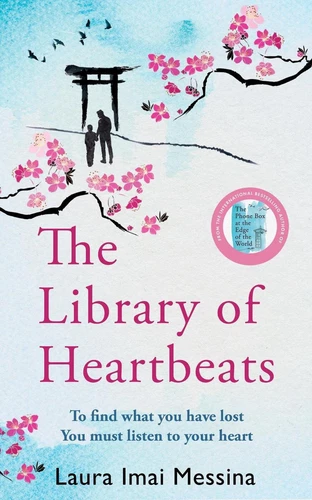 The Library of Heartbeats: A sweeping, emotional novel set in Japan from the aut