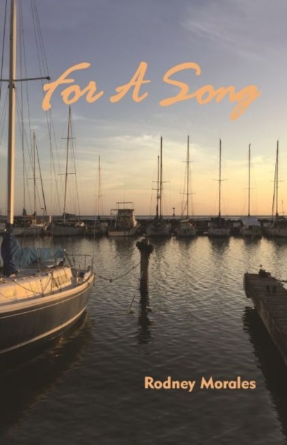 For a Song by Rodney Morales PAPERBACK 9780824858827