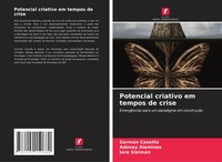 GermáN Casetta (U. A.) | Potencial Criativo Em Tempos De Crise | Taschenbuch