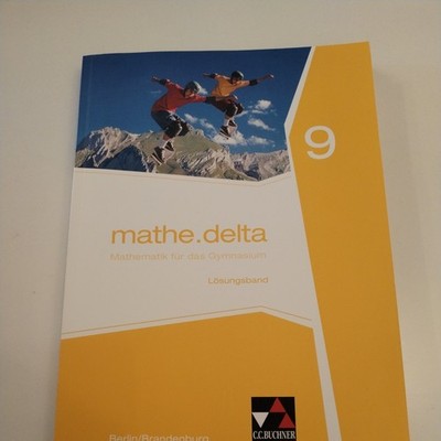 Mathe.Delta 9 Lösungsband Berlin/Brandenburg von Hannah Dopmeyer (2018,...