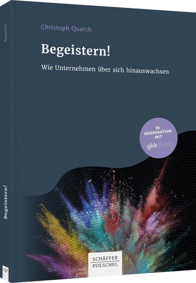 Thumbnail - Begeistern Wie Unternehmen Über Sich Hinauswachsen Christoph Quarch