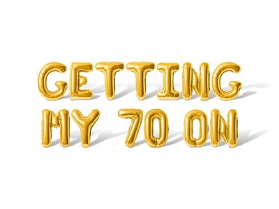 GETTING MY 70 ON Letter & Number Balloon Banner - 70th Birthday Party Decoration