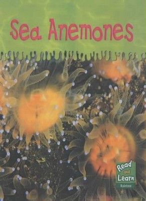 Read and Learn: Ooey-Gooey Animals - Sea Anemones  (Read & Learn