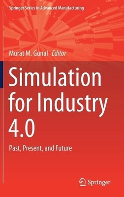 Simulation for Industry 4.0 - 9783030041366