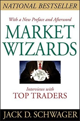 Market Wizards: Interviews with Top..., Schwager, Jack 