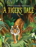 Wayne Gerard Trotman | A Tiger's Tale | Buch | Englisch (2019) | Gebunden