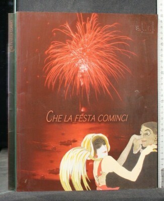 CHE LA FESTA COMINCI. Patrizia Leonardi. ELTI.