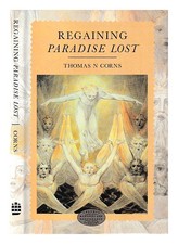CORNS, THOMAS N. Regaining paradise lost / Th...