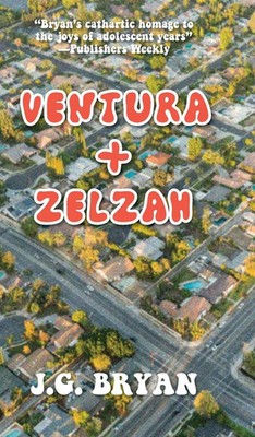 Ventura and Zelzah | J. G. Bryan | Buch | Englisch | 2025 | Santa Monica Press