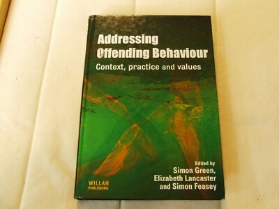 Addressing Offending Behaviors Context Practice Values 2008 HC