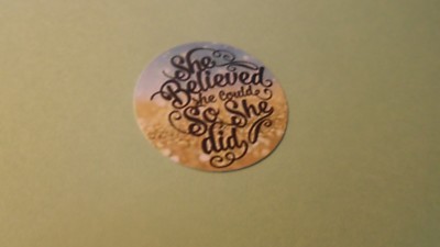 Pre Cut One Inch  Images! SHE BELIEVED SHE COULD Free Shipping in US