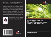 Lamia Gargouri | Imparare A Gestire L'insufficienza Surrenale Cronica Nei...