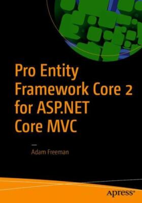 Pro Entity Framework Core 2 for ASP.NET Core - 9781484234341, Freeman, paperback