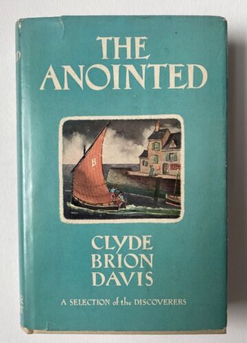 Clyde Brion DAVIS - The Anointed 1st Edition 1937 - Afbeelding 1 van 10