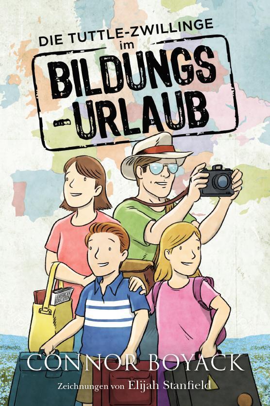 Thumbnail - Die Tuttle-zwillinge Bildungsurlaub | Connor Boyack | Taschenbuch |