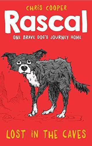 Rascal: Lost in the Caves: 1 - Cooper, Chris