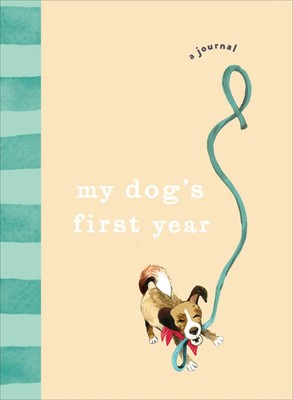 My Dog's First Year | A journal | Ebury Press | Englisch | Buch | Gebunden