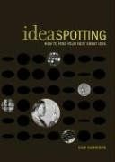 Ideaspotting: How to Find Your Next Great Idea | Buch | Zustand gut