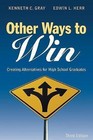 Other Ways to Win: Creating Alternatives for High School Graduates by SAGE Publications Inc (Paperback, 2006)