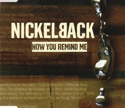 CD SINGLE Nickelback How You Remind Me Roadrunner Records