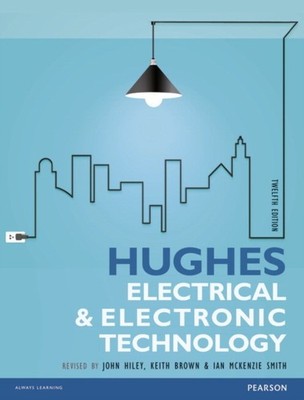 Hughes Electrical and Electronic Technology by Edward Hughes PAPERBACK