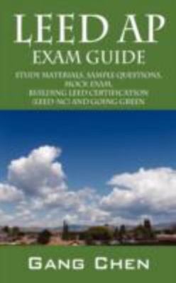Leed AP Exam Guide: Study Materials, Sample Questions, Mock Exam, Building...