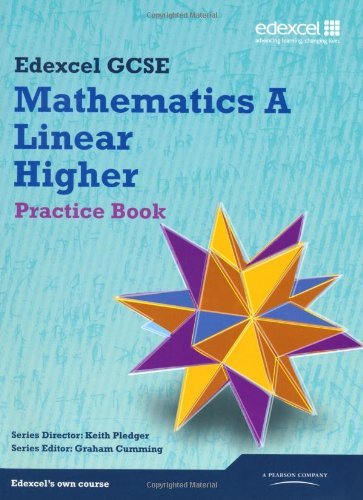 GCSE Mathematics Edexcel 2010: Spec A Higher Practice Book (GCSE Maths Edexcel