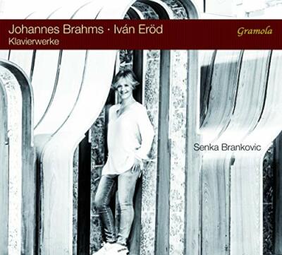 Senka Brankovic - Brahms/Erod:Klavierwerke [Senka Brankovic] [Gramola: 99172]