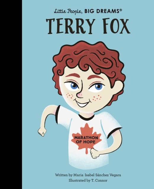 Terry Fox (92) (Little People BIG by Maria Isabel Sanchez Vega (HB 2022) - Image 9
