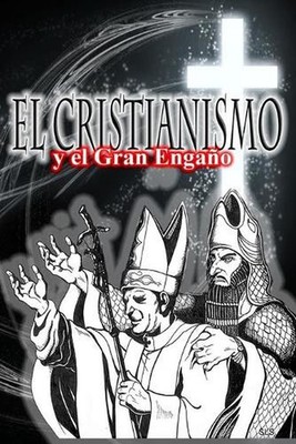 El Cristianismo El Gran Engao by Rav Sha'ul Paperback Book