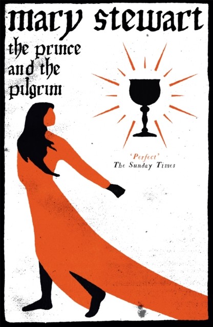 The Prince and the Pilgrim by Mary Stewart (Paperback Book)
