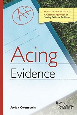 ACING EVIDENCE (ACING SERIES) By Aviva Orenstein