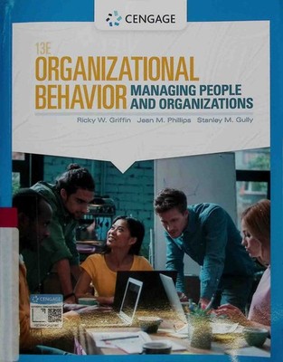Organizational Behavior: Managing People and Organizations Griffin, Ricky W., Je