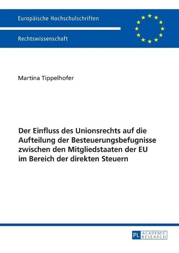 Martina Tippelh Der Einfluss Des Unionsrechts Auf Die Aufteilung D