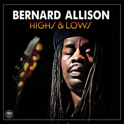 BERNARD ALLISON - HIGHS & LOWS (180G BLACK VINYL)   VINYL LP NEU