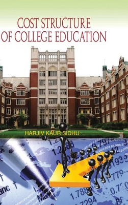 H. Kaur Sidhu | Cost Structure of College Education | Buch | Englisch (2011)