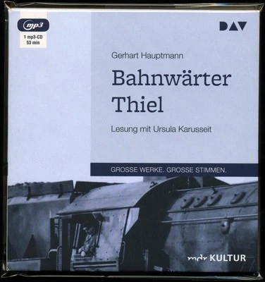 Gerhart HAUPTMANN★BAHNWÄRTER THIEL★Hörbuch★MP3-CD★U. KARUSSEIT liest★NEUWERTIG★ - Bild 1 von 4