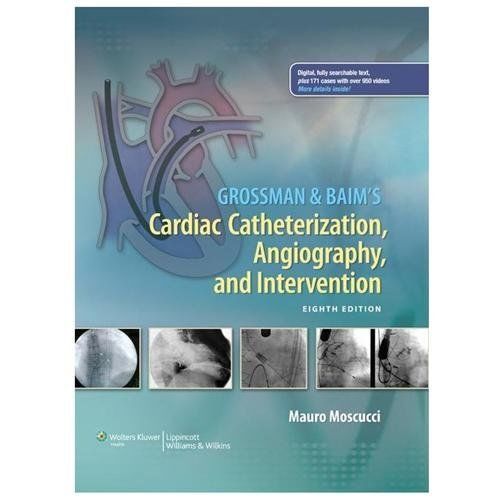 Grossman & Baim's Cardiac Catheterization, Angiography, and
