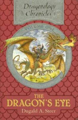 The Dragon's Eye: The Dragonology Chronicles, Volume One (Ologies) - GOOD