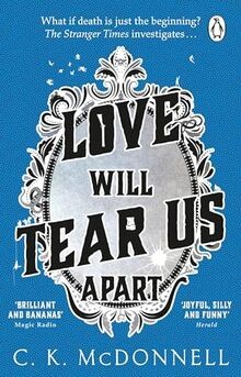Love Will Tear Us Apart: (The Stranger Times 3) von... | Buch | Zustand sehr gut