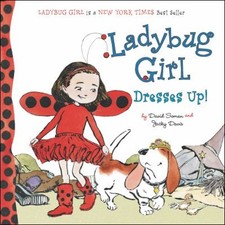 Ladybug Girl Dresses Up! Board Books Jacky Davis