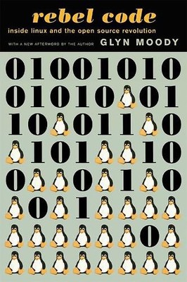 Glyn Moody Rebel Code (Paperback)