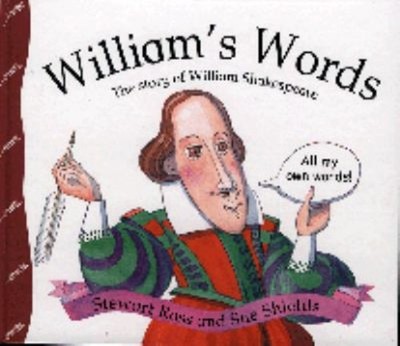 William's Words : The Story of William Shakespeare Paperback Stew
