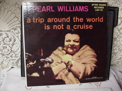 Pearl Williams ---1950-60's---After Hours Party Record---Adult--Original